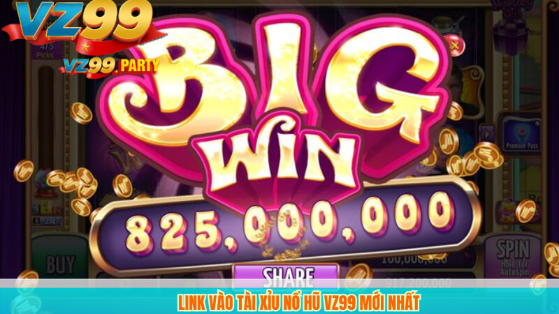 Link vào tài xỉu nổ hũ VZ99 mới nhất